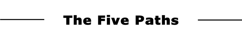 The Five Paths