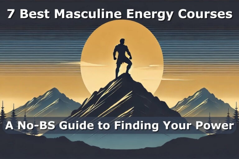 7 Best Masculine Energy Courses