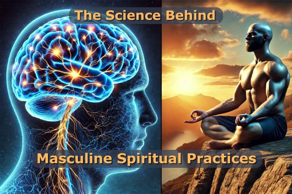 Science-Behind-Masculine-Spiritual-Practices